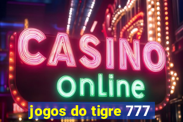 jogos do tigre 777